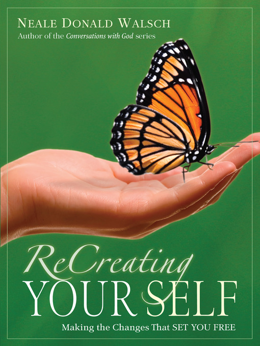 Title details for ReCreating Your Self by Neale Donald Walsch - Available